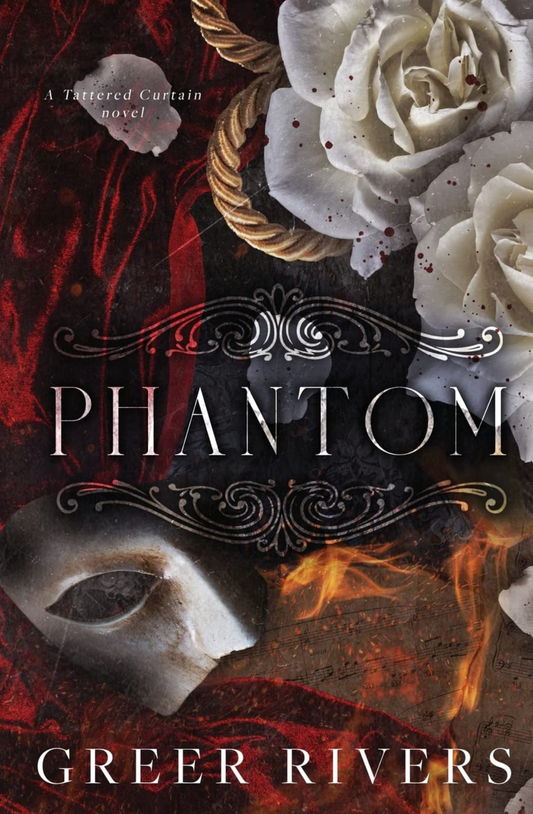 Phantom (Tattered Curtain, #1) by Greer Rivers