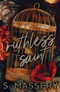 Ruthless Saint (DeSantis Mafia, #1) by S. Massery