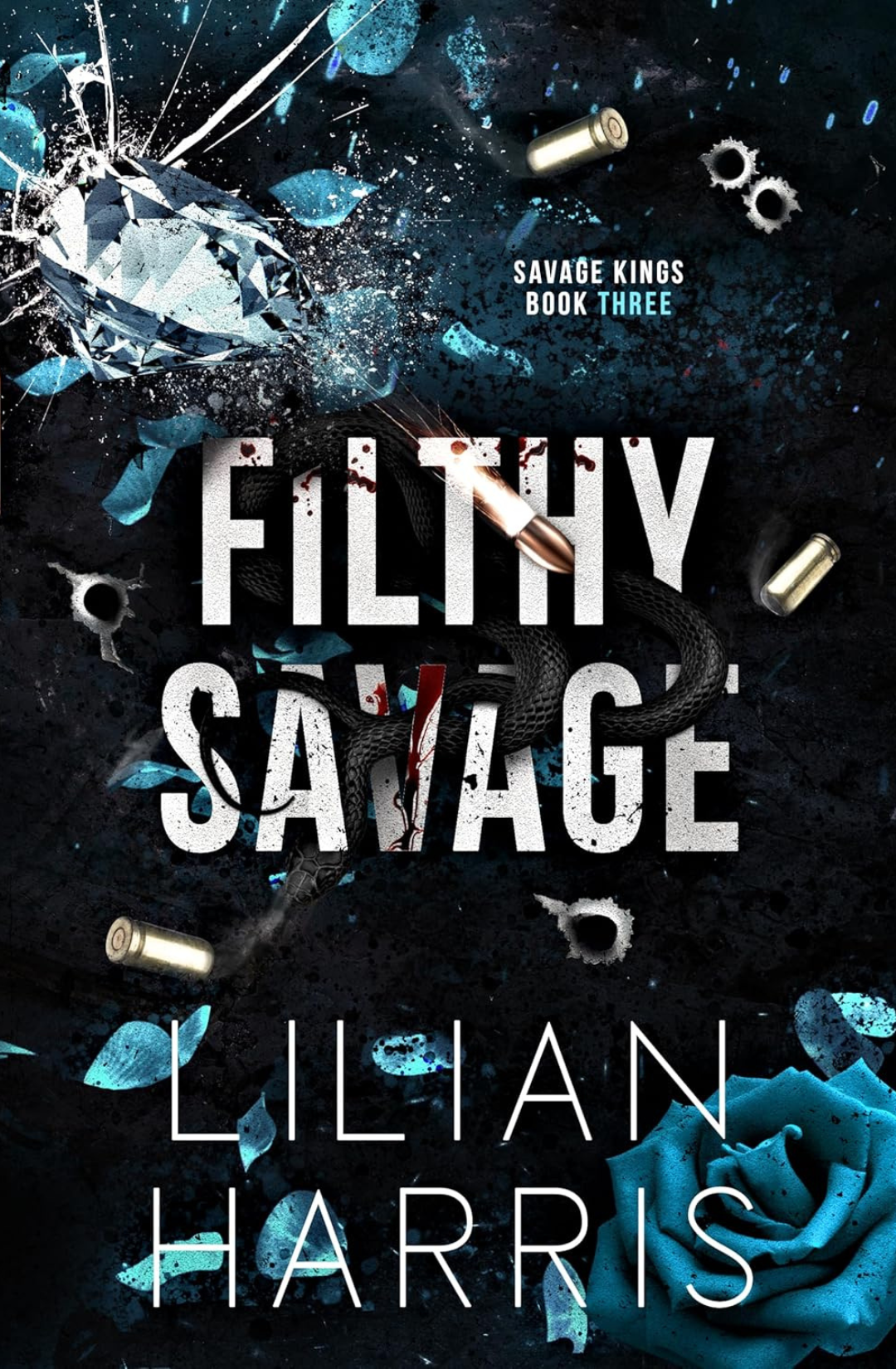 Filthy Savage (Savage Kings, #3) by Lilian Harris