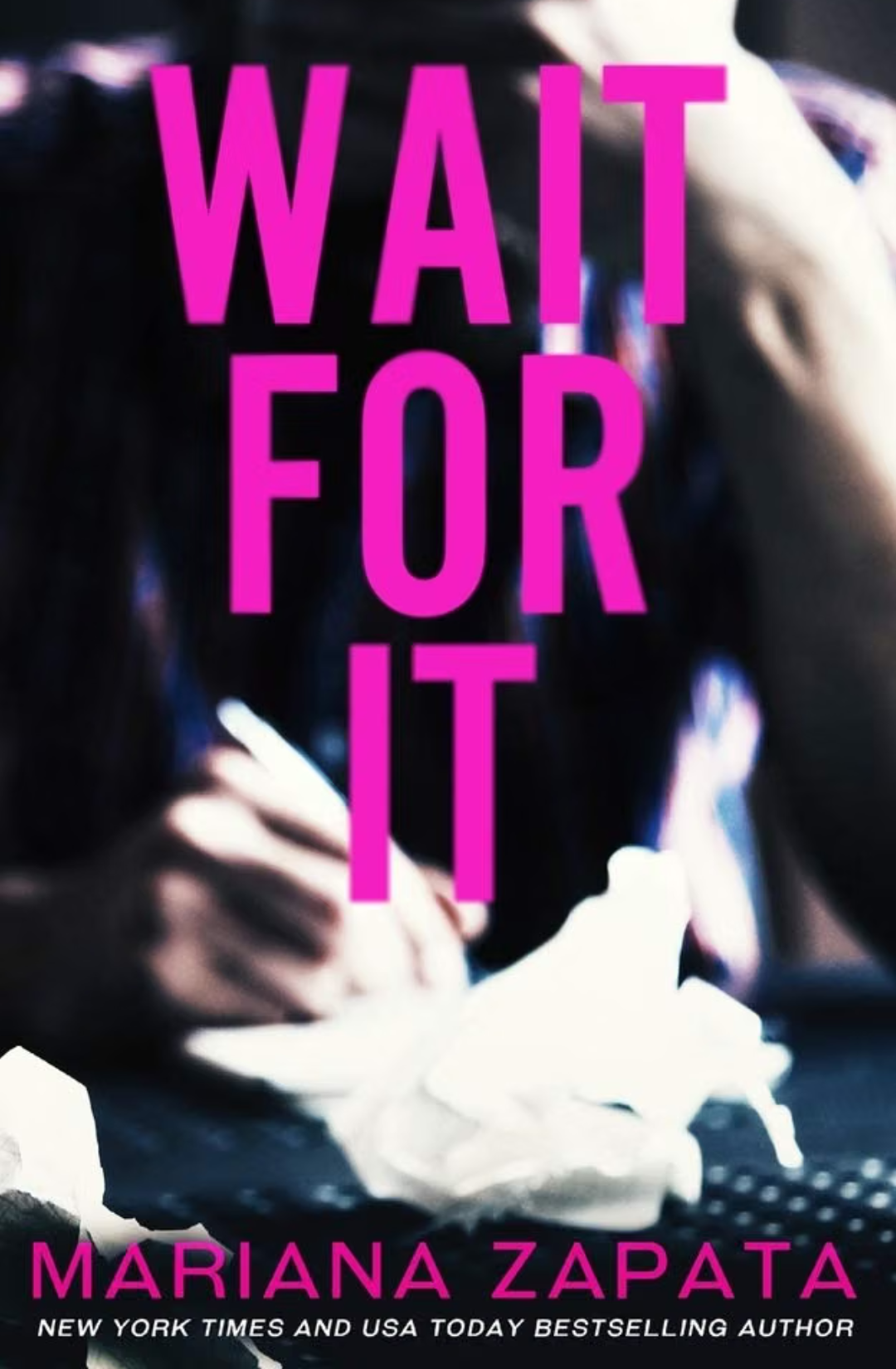 Wait For It by Mariana Zapata