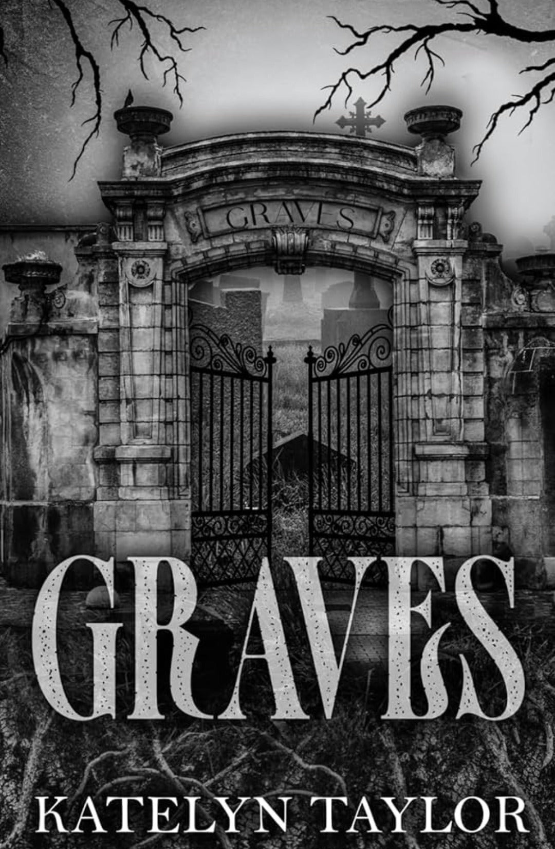 Graves - Katelyn Taylor