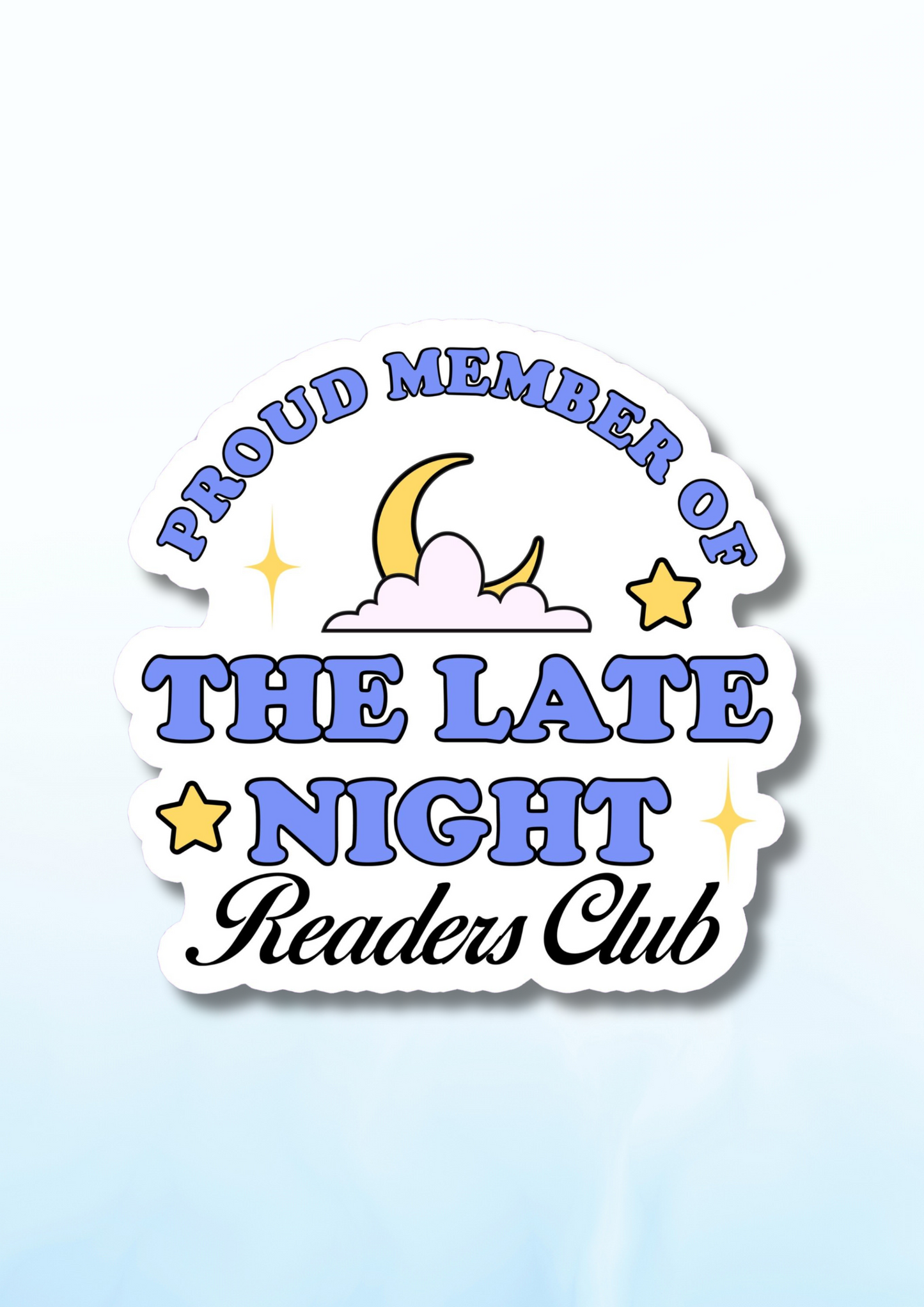 The Late Night Readers Club Waterproof Vinyl Sticker