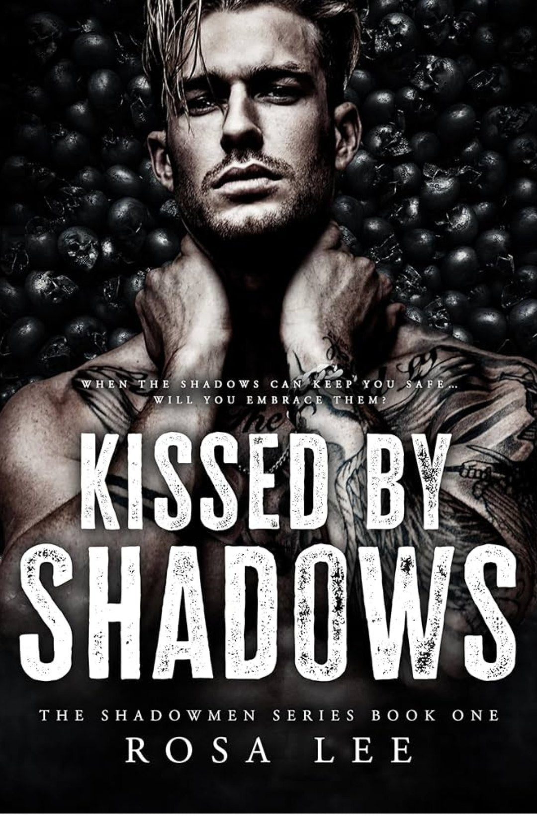 Kissed by Shadows - Rosa Lee (The Shadowmen #1)