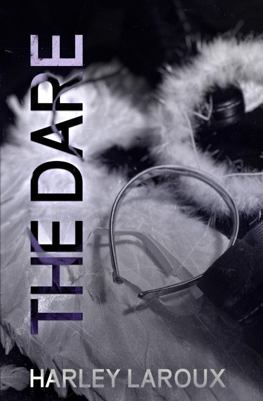 The Dare (Losers, #0.5) by Harley Laroux