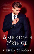 American Prince (New Camelot Trilogy, #2) by Sierra Simone