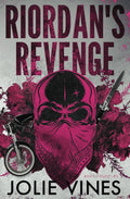 Riordan's Revenge (Body Count, #3) by Jolie Vines