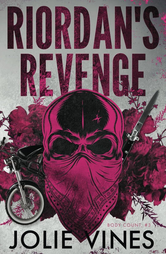 Riordan's Revenge (Body Count, #3) by Jolie Vines