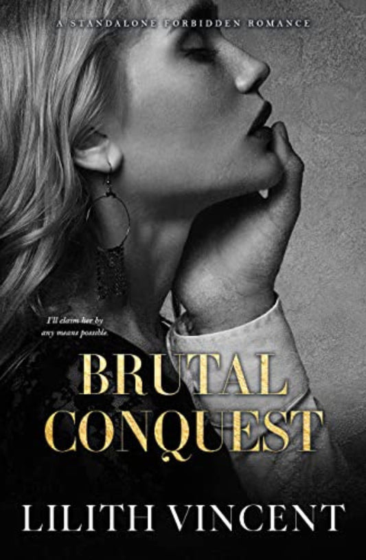 Brutal Conquest - Lilith Vincent