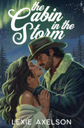 The Cabin In The Storm by Lexie Axelson
