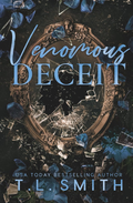 Venomous Deceit (The Venomous #3) by T.L. Smith