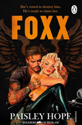 Foxx (The Soldiers of Bedlam, #3) by Paisley Hope