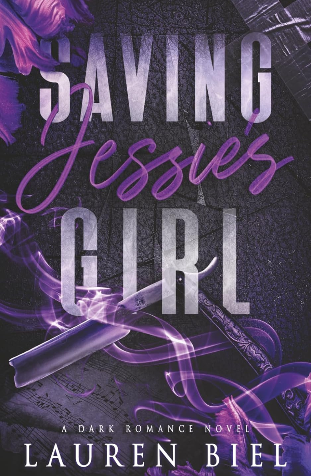 Saving Jessie's Girl: A Dark Romance Novel by Lauren Biel