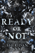 Ready or Not: A Dark Stalker Romance (Hide and Seek, #2) by Sheridan Anne