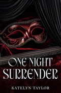 One Night Surrender (ONS, #3) by Katelyn Taylor