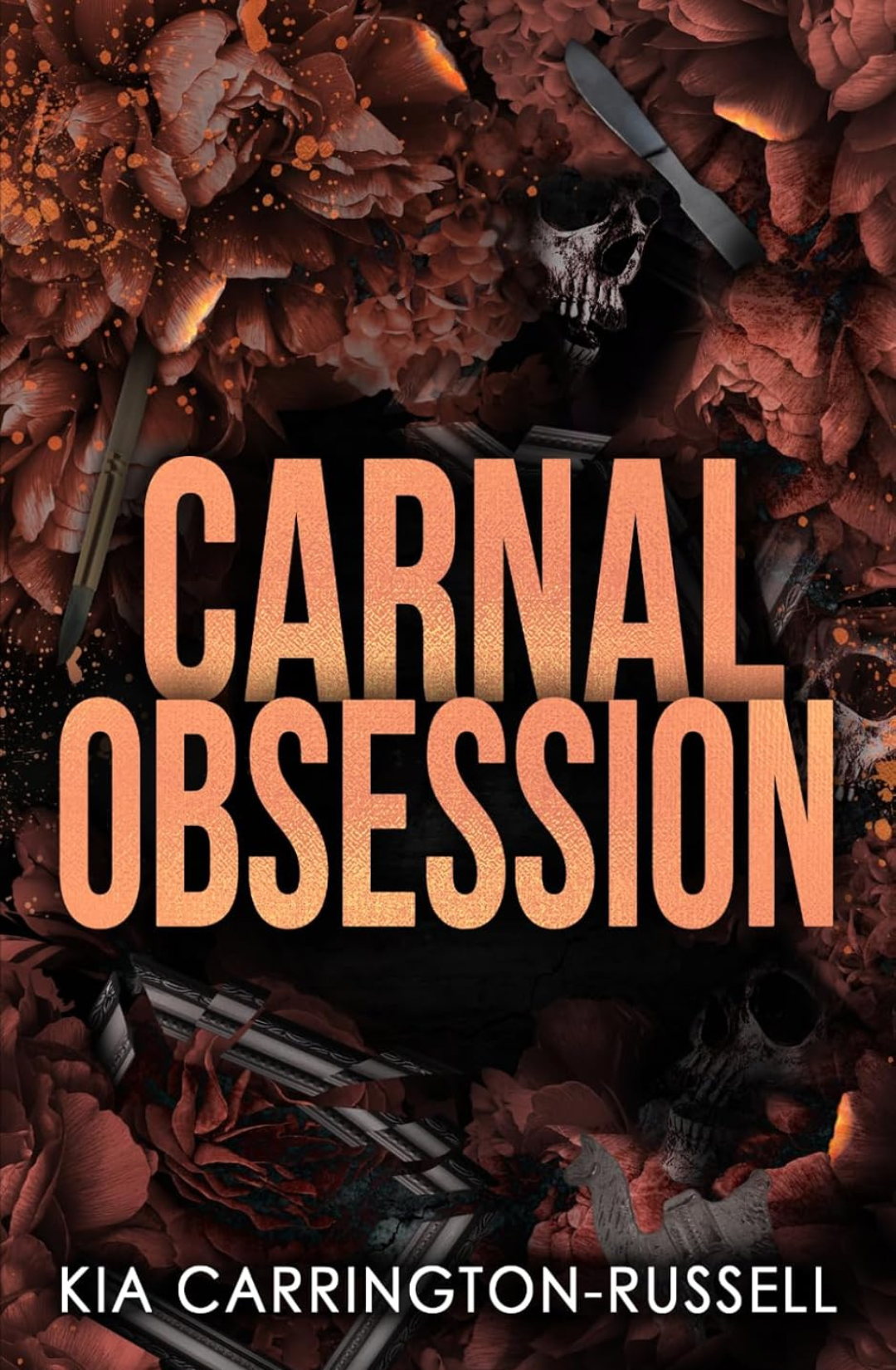 Carnal Obsession (Insidious Obsession, #4) by Kia Carrington-Russell