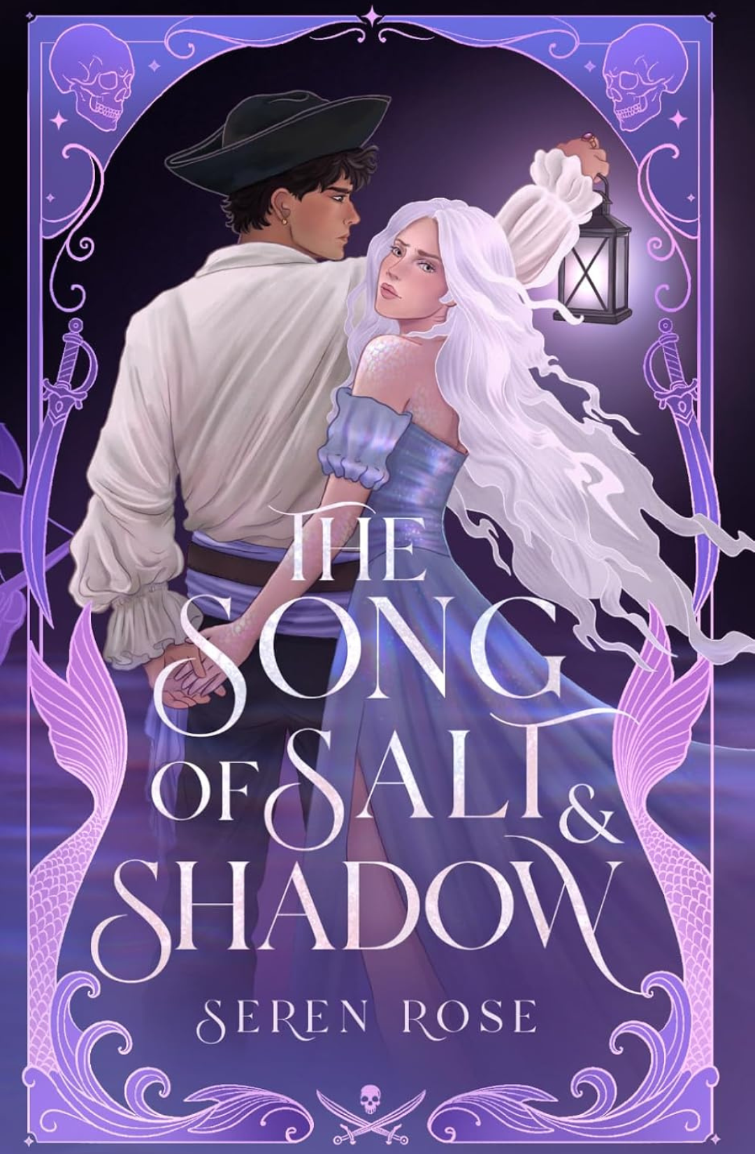 The Song of Salt and Shadow by Seren Rose