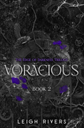 Voracious (Edge of Darkness, #2) by Leigh Rivers