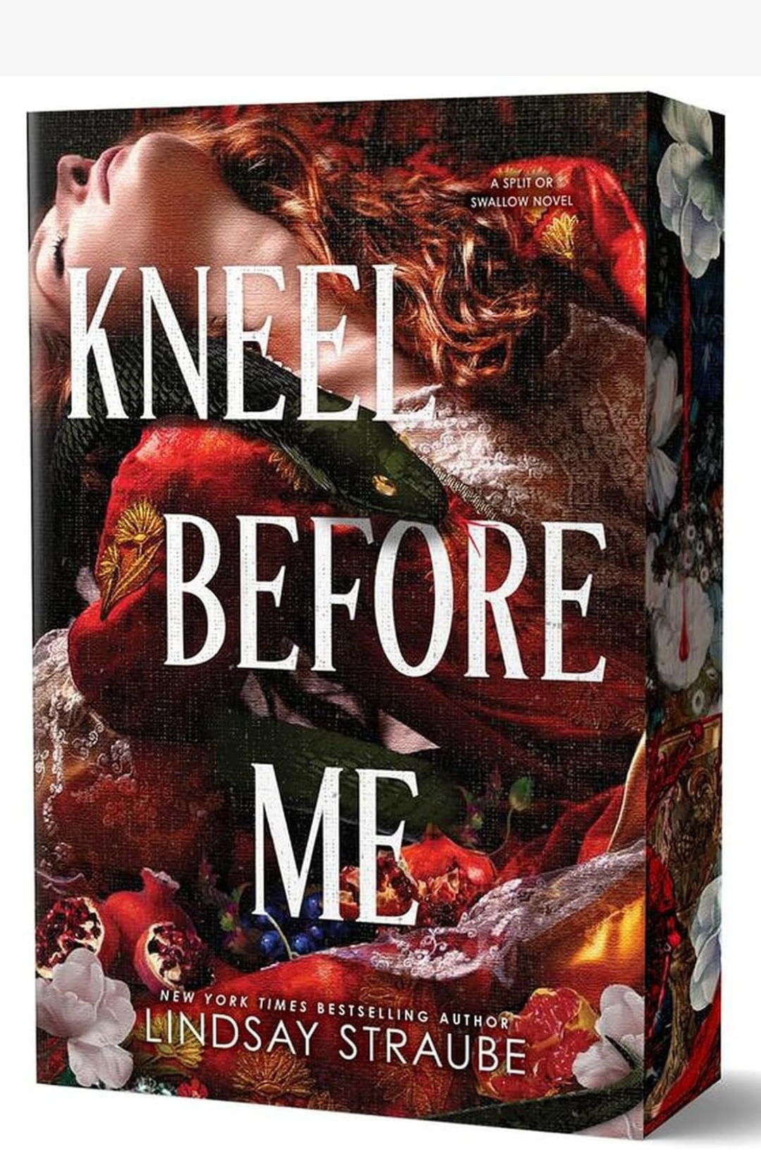 Kneel Before Me (Split or Swallow, #3) by Lindsay Straube (Deluxe Edition)