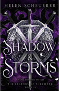 Shadow & Storms (The Legends of Thezmarr #4 ) By Helen Scheuerer