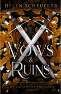 Vows & Ruins (The Legends of Thezmarr #2 ) By Helen Scheuerer