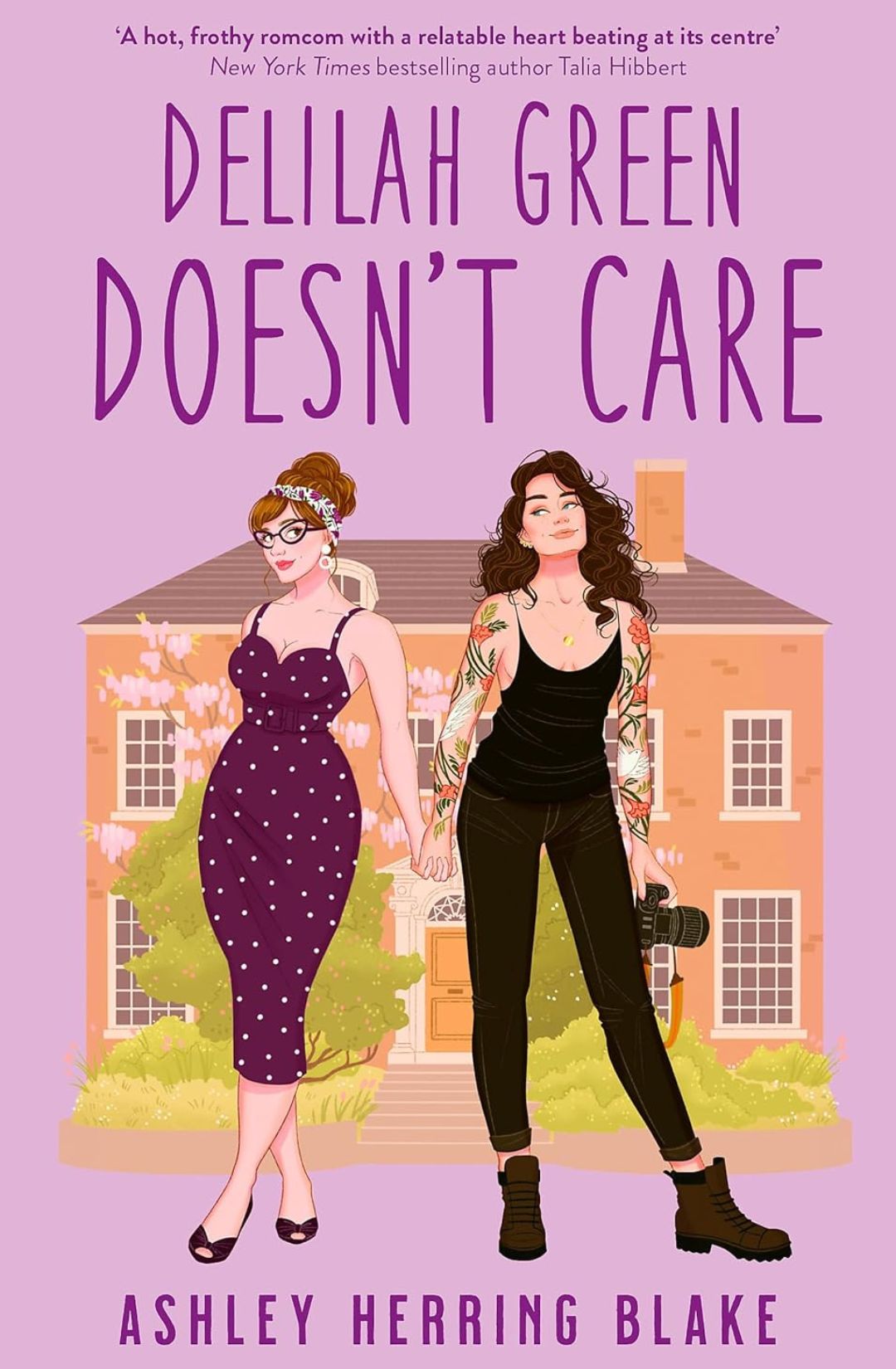 Delilah Green Doesn't Care (Bright Falls, #1) by Ashley Herring Blake