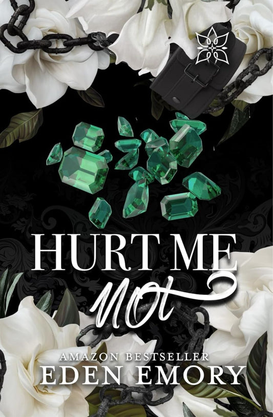 Hurt Me Not (Pétale Auction #2) by Eden Emory