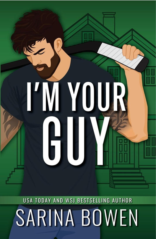I'm Your Guy (Hockey Guys, #2) by Sarina Bowen