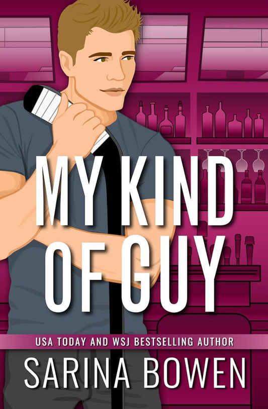 My Kind of Guy (Hockey Guys, #4) by Sarina Bowen
