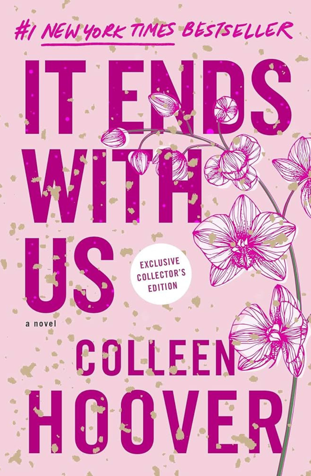 It Ends with Us: Hardcover Special Collector's Edition  - Colleen Hoover