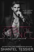 Code of Silence (Dark Kingdom, #1) by Shantel Tessier