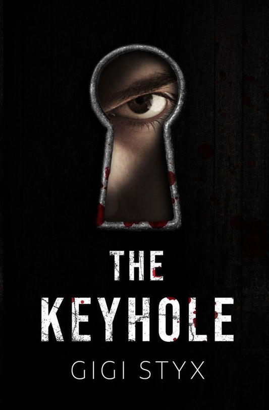 The Keyhole by Gigi Styx