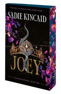Joey (Chicago Ruthless, #2) by Sadie Kincaid Paperback Limited First Edition Sprayed Edges