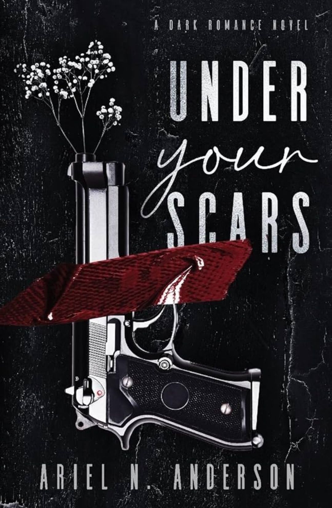Under Your Scars by Ariel N. Anderson