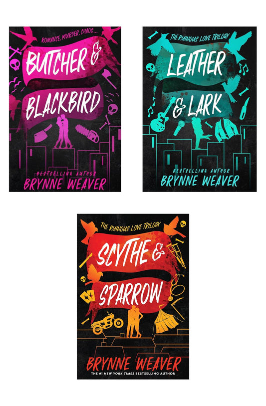 The Ruinous Love Trilogy By Brynne Weaver