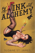 Of Ink and Alchemy: A Dark Romance (Black Rabbit #1) By Sloane St James