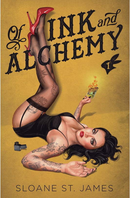 Of Ink and Alchemy: A Dark Romance (Black Rabbit #1) By Sloane St James