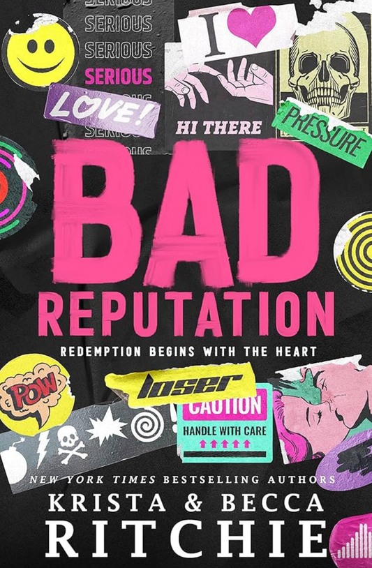 Bad Reputation by Krista Ritchie