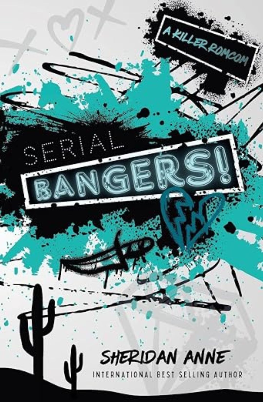 Serial Bangers! by Sheridan Anne