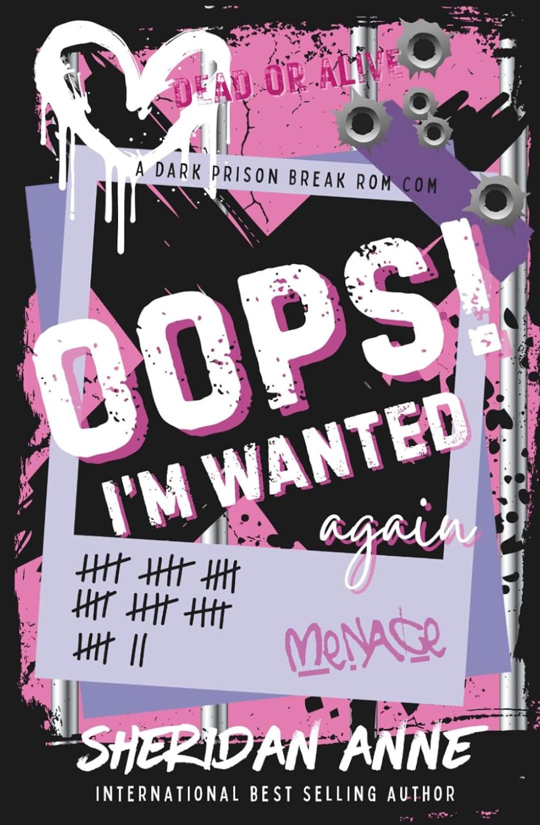 Oops! I'm Wanted Again by Sheridan Anne