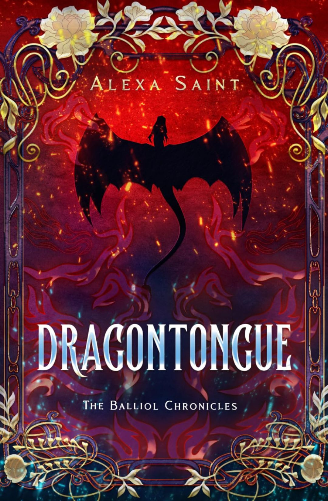 Dragontongue (The Balliol Chronicles #1) by Alexa Saint
