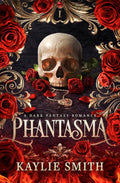 Phantasma (Wicked Games, #1) by Kaylie Smith