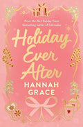 Holiday Ever After by Hannah Grace (Deluxe Edition)