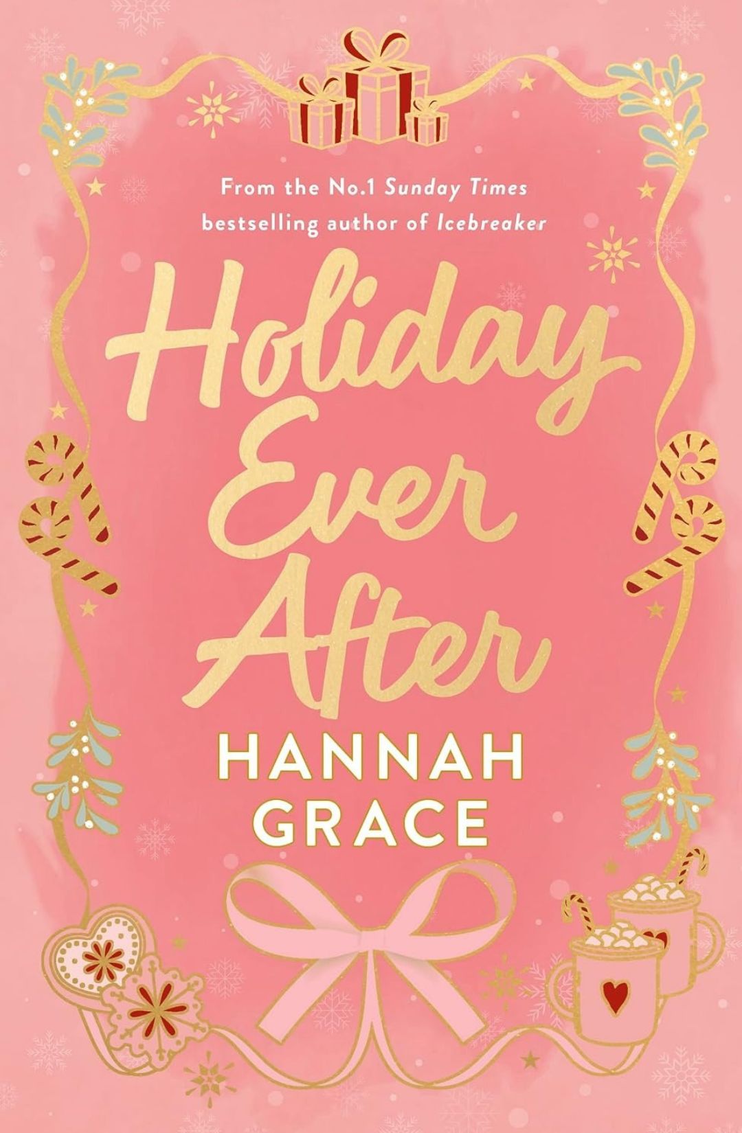 Holiday Ever After by Hannah Grace (Deluxe Edition)