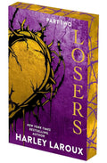 Losers: Part Two by Harley Laroux (Deluxe Limited Edition)