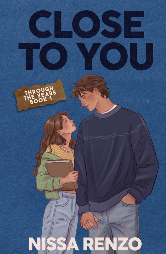 Close to You (Through the Years #1) by Nissa Renzo