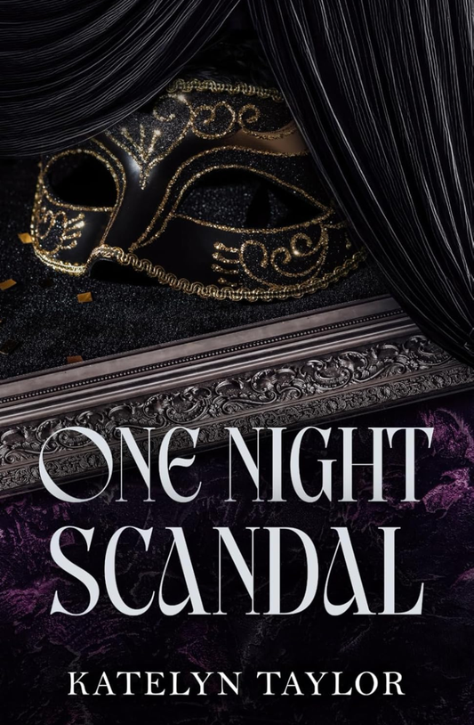 One Night Scandal (ONS #2) by Katelyn Taylor