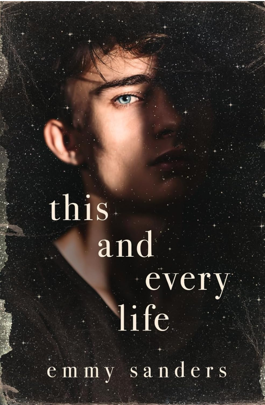 This and Every Life by Emmy Sanders