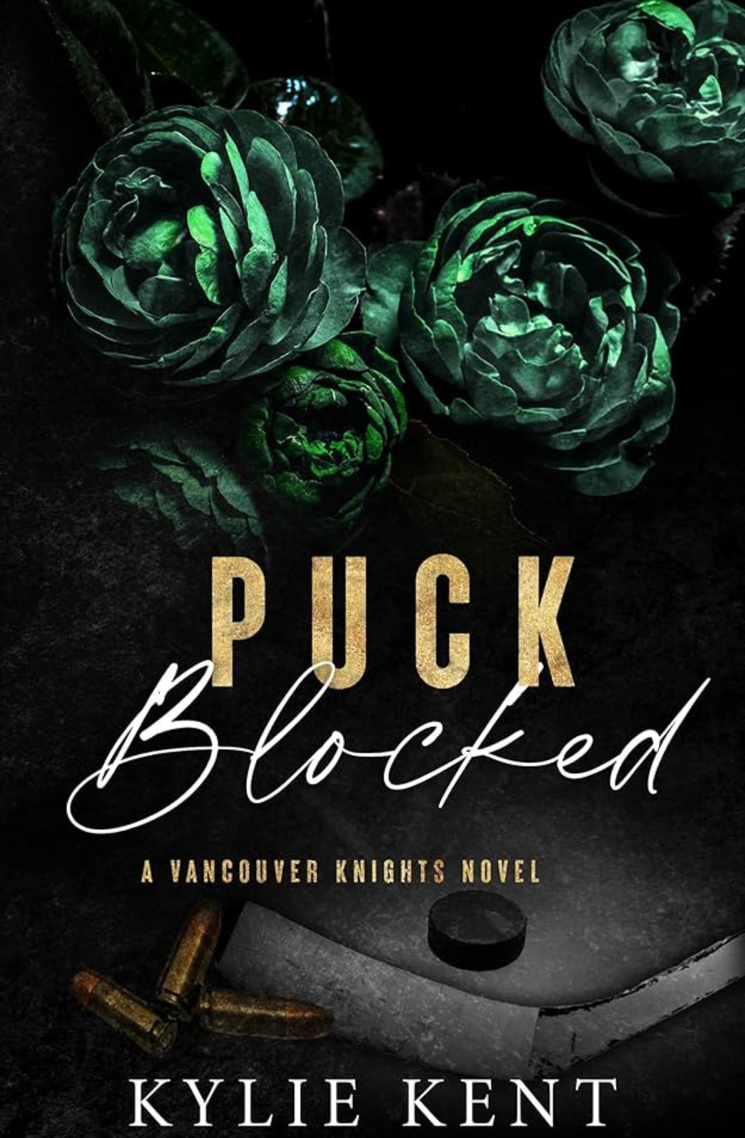 Puck Blocked - Foiled Edition (Vancouver Knights #4) by Kylie Kent