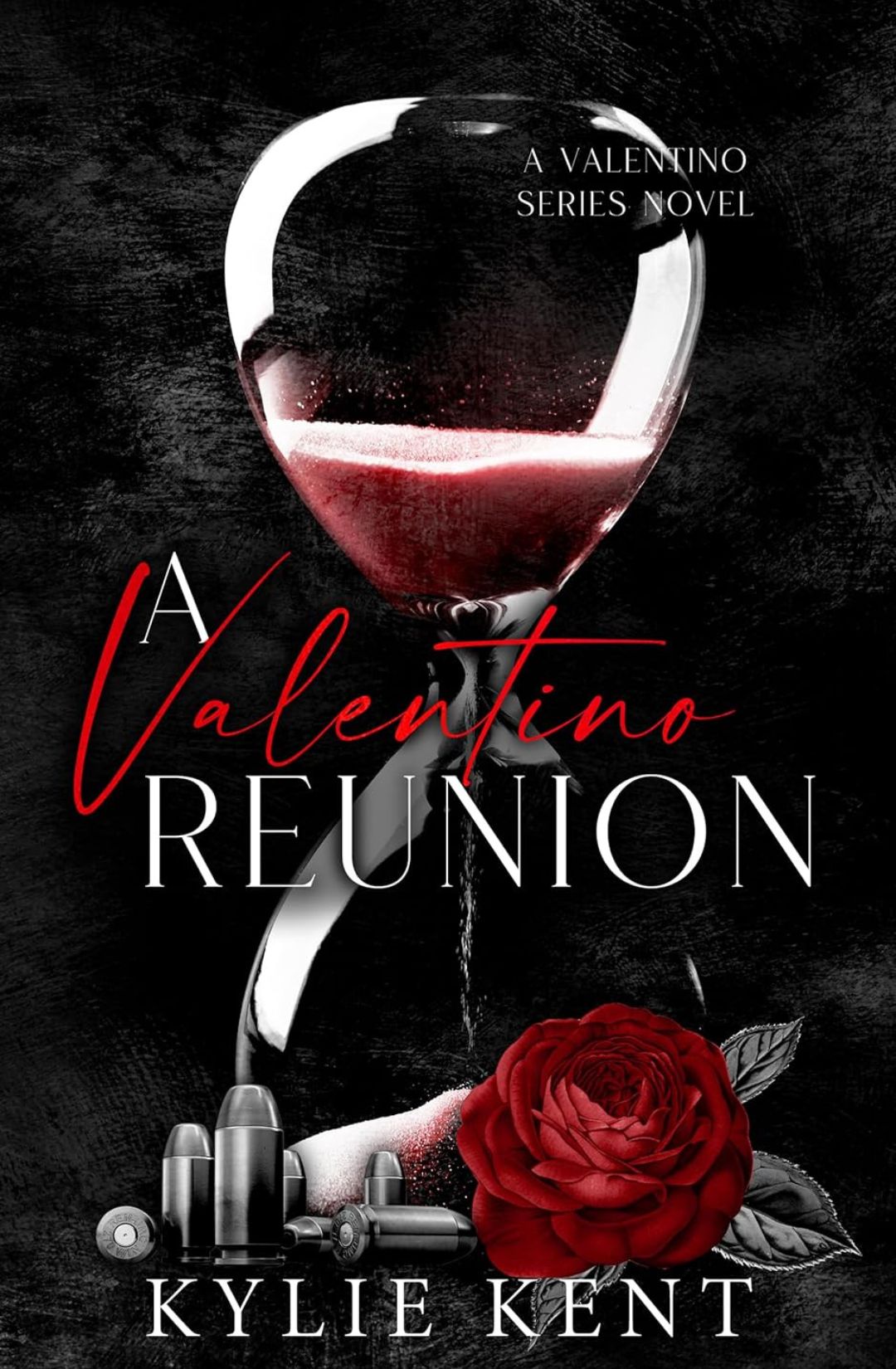 A Valentino Reunion - Foiled Edition- Kylie Kent