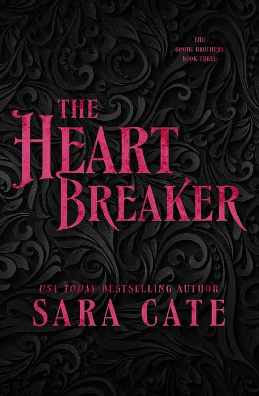 The Heartbreaker - (The Goode Brothers #3) Sara Cate